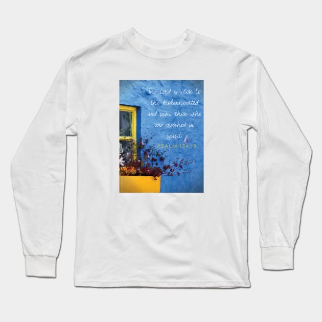 The Lord is close to the brokenhearted Psalm 134 Long Sleeve T-Shirt by Third Day Media, LLC.